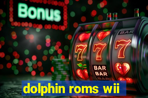 dolphin roms wii